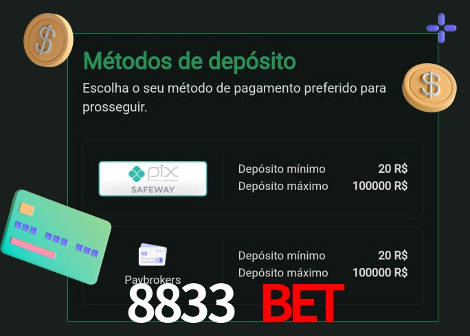 O cassino 8833 bet oferece uma grande variedade de métodos de pagamento